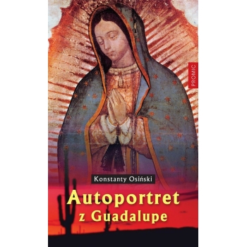 Autoportret z Guadalupe - Konstanty Osiński